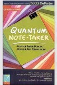 Quantum Note-Taker : jadikan penuh makna, jadikan tak terlupakan