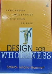 Rancangan Membangun Keutuhan Pribadi (Design for wholeness)