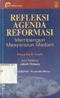 Refleksi Agenda Reformasi: Membangun Masyarakat Madani