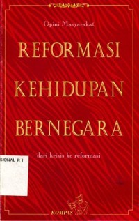 Reformasi Kehidupan Bernegara