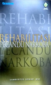 Rehabilitasi Pecandu Narkoba