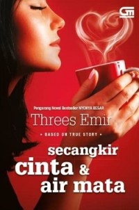 Secangkir Cinta & Air Mata