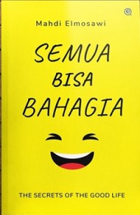 Semua Bisa Bahagia