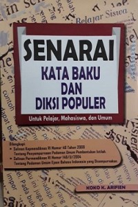 Senarai Kata Baku dan Diksi Populer