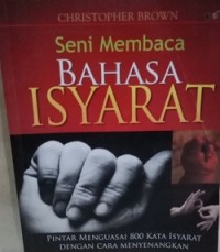 Seni Membaca Bahasa Isyarat