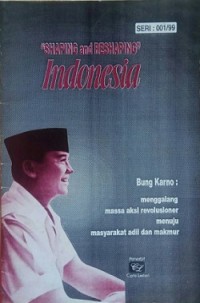 Shaping and Reshaping Indonesia