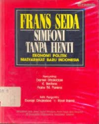 Simfoni Tanpa Henti Ekonomi Politik Masyarakat Baru Indonesia