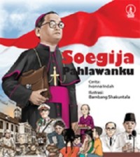 Soegija Pahlawanku