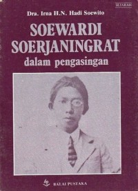 Sorwardi Soerjaningrat dalam pengasingan