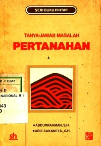 Tanya-Jawab Masalah Pertanahan