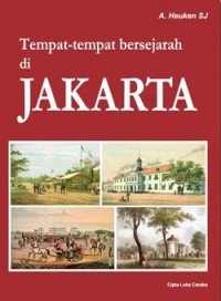 Tempat-Tempat Bersejarah di Jakarta