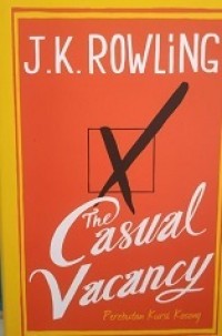 The Casual Vacancy (Perebutan Kursi Kosong)