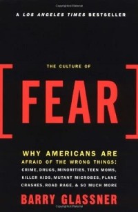 The Culture of Fear