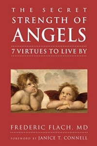 The Secret Strength of Angels: 7 Virtues to live