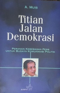 Titian Jalan Demokrasi