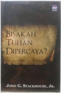 Bisakah Tuhan Dipercaya?