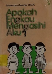 Apakah Engkau Mengasihi Aku?