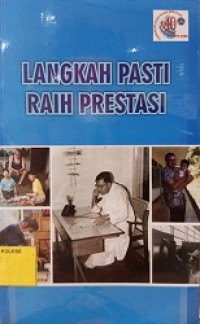 Langkah Pasti Raih Prestasi