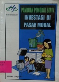 Panduan Pemodal Seri I, Investasi di Pasar Modal