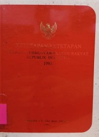 Ketetapan-Ketetapan Majelis Permusyawaratan Rakyat Republik Indonesia 1993