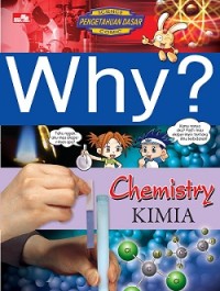 Why? Chemistry: Kimia