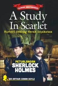 A Study in Scarlet : Misteri Benang Merah Kejahatan