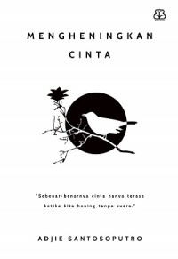 Mengheningkan Cinta