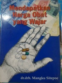 Mendapatkan Harga Obat Yang Wajar