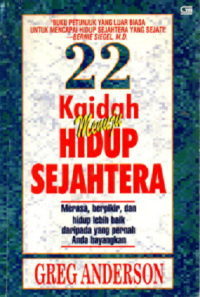 22 Kaidah Menuju Hidup Sejahtera