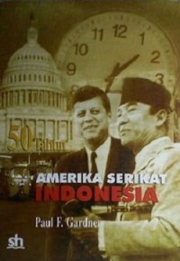 50 Tahun Amerika Serikat Indonesia