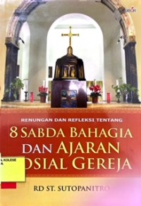 8 Sabda Bahagia dan Ajaran Sosial Gereja