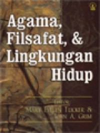 Agama, Filsafat, & Lingkungan Hidup