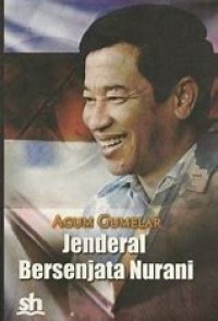 Agum Gumelar Jendral Bersenjata Nurani