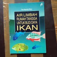 Air Limbah Rumah Tangga Untuk Budidaya Ikan