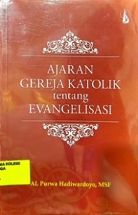 Ajaran Gereja Katolik Tentang Evangelisasi