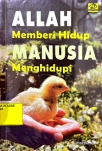 Allah Memberi Hidup Manusia menghidupi