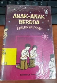 Anak-Anak Berdoa Childrren Pray