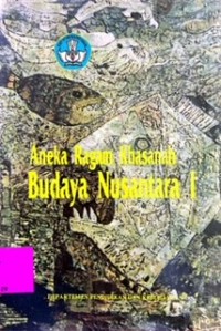 Image of Aneka Ragam Khasanah Budaya Nusantara 1