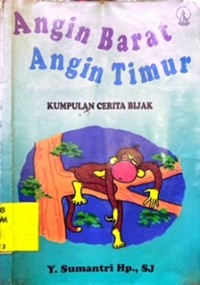 Angin Barat Angin Timur