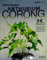 Anthurium Corong: Si Daun Mangkok