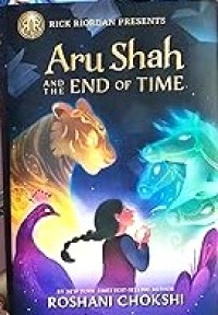 Aru Shah and the End of Time