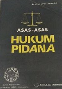 Asas-Asas Hukum Pidana