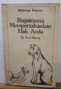 Bagaimana Mempertahankan Hak Anda