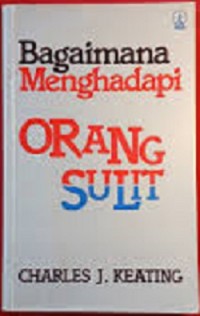 Bagaimana Menghadapi Orang Sulit
