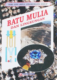 Batu Mulia dan lingkungan