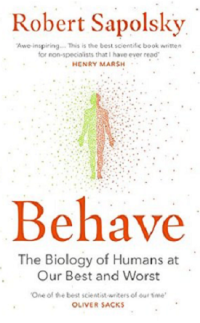 Image of Behave The Biology of Humans at Our Best And Worst