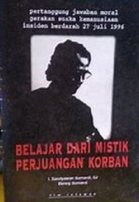 Belajar Dari Mistik Perjuangan Korban