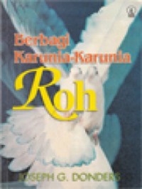 Berbagi Karunia-Karunia Roh