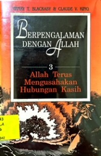 Berpengalaman Dengan Allah 3