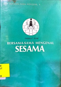 Bersama-sama Mengenal Sesama